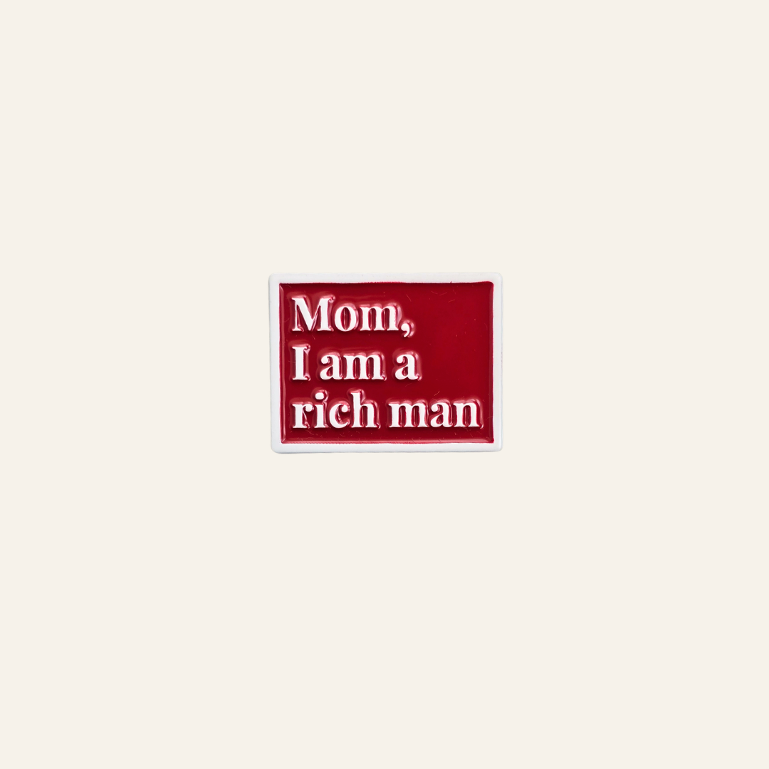 Mom, I am a RICH MAN Metal Charm
