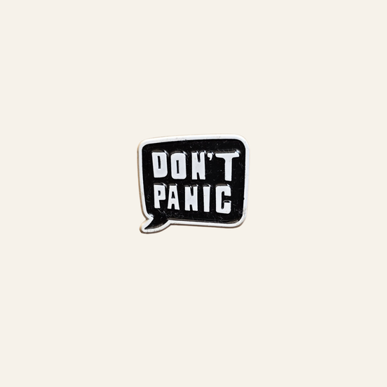 Don't Panic Metal Charm