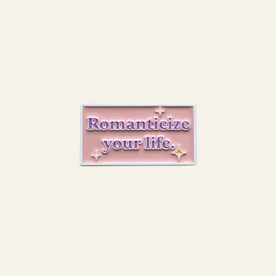 Romanticize Your Life Charm