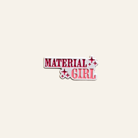 Material Girl Metal Charm