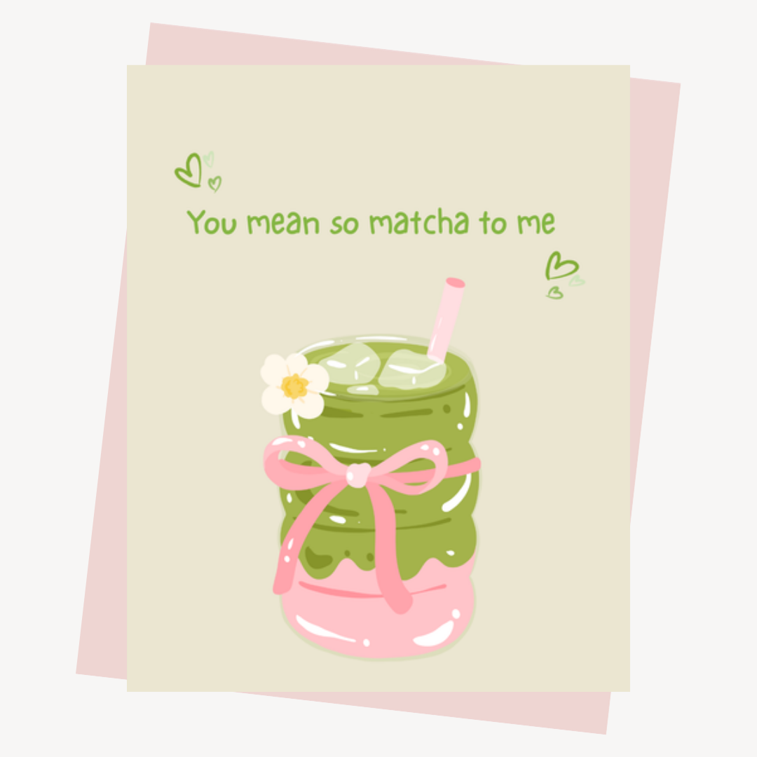 Matcha Themed Greeting Card