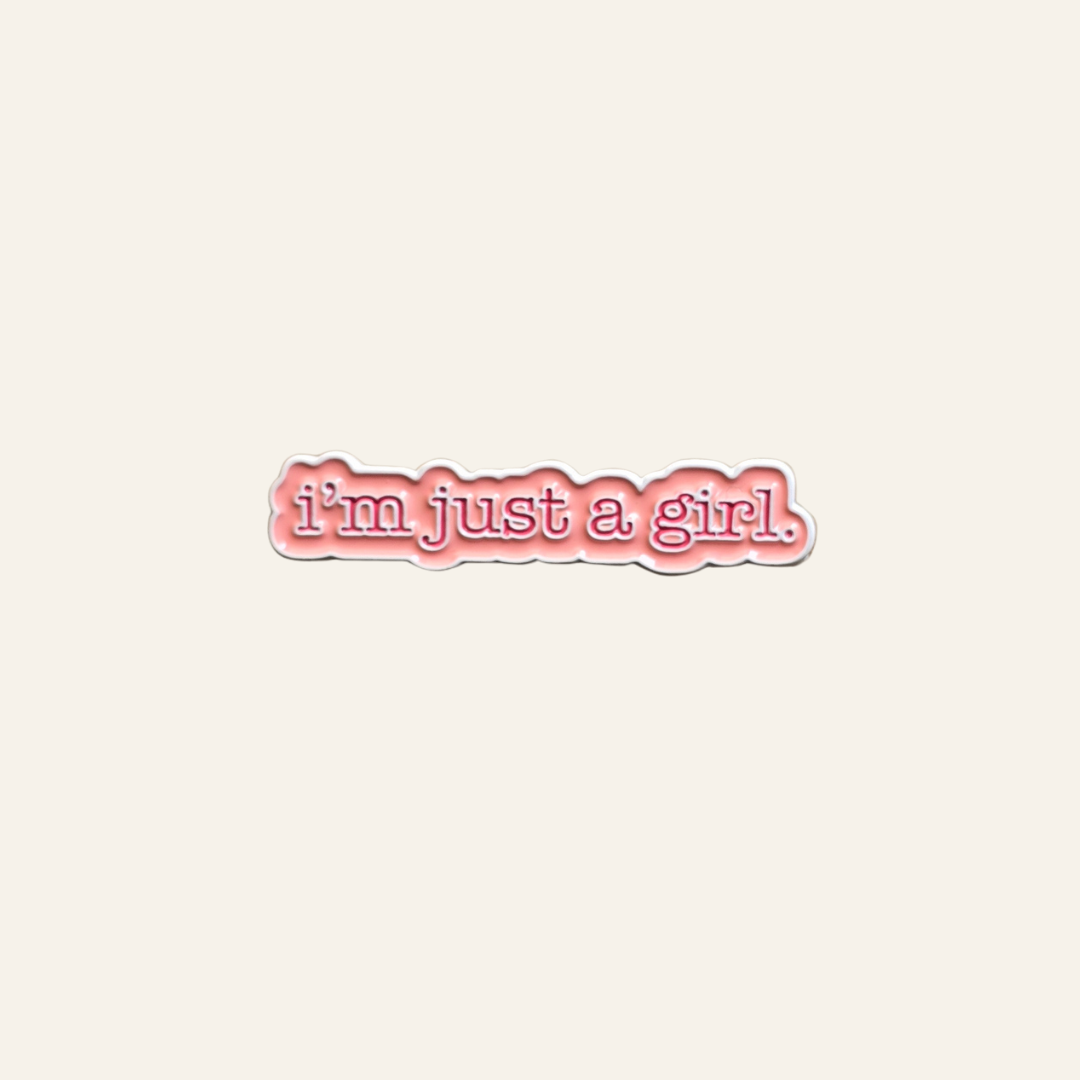 I am just a Girl Metal Charm